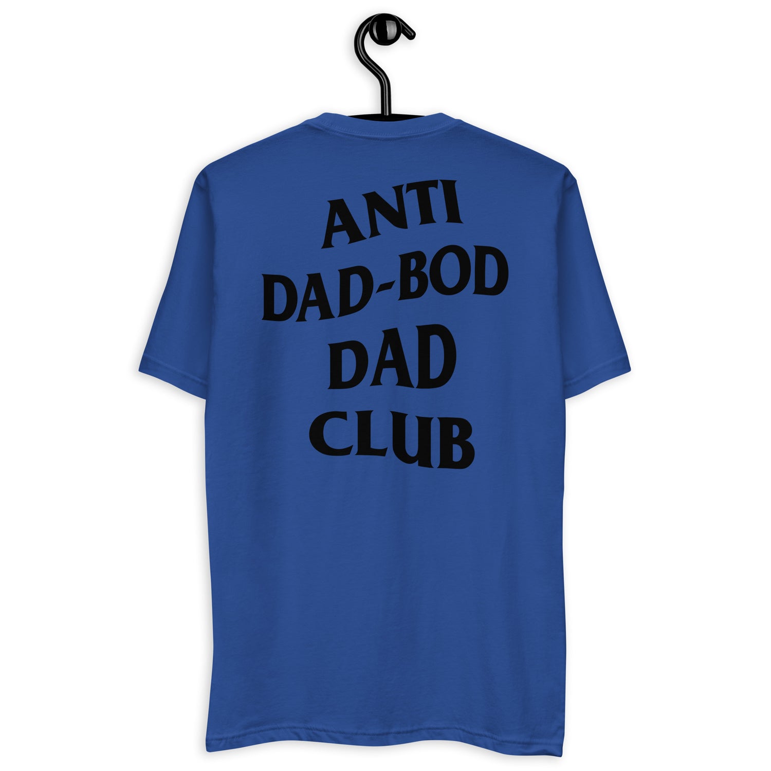 Anti Dad-Bod Dad Club Fitted Tee