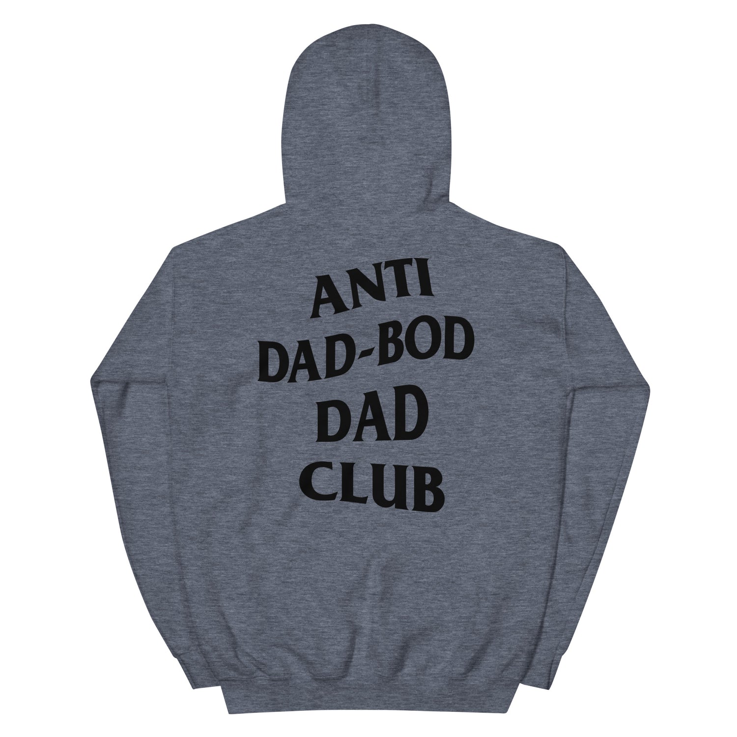 Anti Dad-Bod Dad Club Hoodie